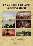 La Guerra Guazu (in Spanish)