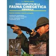 Guia Completa De La Fauna Cinegetica Española