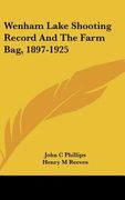 wenham lake shooting record and the farm bag, 1897-1925