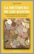 La Dictadura de los Bancos