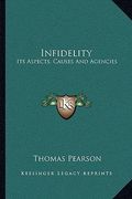 infidelity: its aspects, causes and agencies (en Inglés)