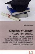 minority students' needs for social interaction online - how these needs are served by the communication functions of u.s. higher education distance l