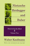 Nietzsche, Heidegger, and Buber (en Inglés)