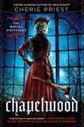 Chapelwood (The Borden Dispatches) (en Inglés)