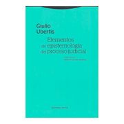 Elementos de Epistemología del Proceso Judicial