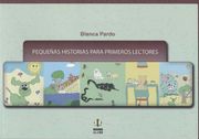 pequeñas historias para primeros lectores (in Spanish)