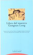 El Libro del Maestro Gongsun Long (in Spanish)