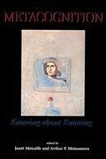 Metacognition: Knowing About Knowing (en Inglés)