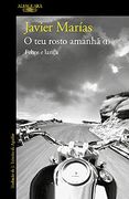 O teu Rosto Amanhã 1- Febre e Lança (en Portugués)