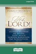 Yes, Lord [Standard Large Print 16 Pt Edition] (en Inglés)