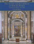 the altars and altarpieces of new st. peter's: outfitting the basilica, 1621 1666 (en Inglés)
