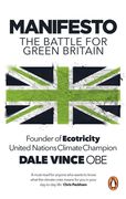 Manifesto: How a Maverick Entrepreneur Took on British Energy and Won (en Inglés)