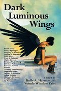 Dark Luminous Wings (en Inglés)