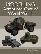 Modelling Armoured Cars of World War II (en Inglés)