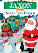 Jaxon on the North Pole Express (en Inglés)