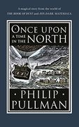 Once Upon a Time in the North (Hardback)