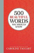 500 Beautiful Words you Should Know (en Inglés)