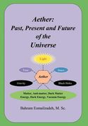 aether: past, present and future of the universe (en Inglés)