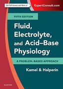 Fluid, Electrolyte and Acid-Base Physiology: A Problem-Based Approach, 5e