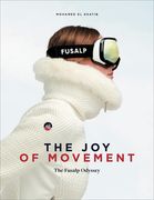 The Joy of Movement: Reaching for the Summits (en Inglés)
