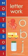 montessori: letter work (en Inglés)