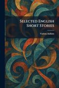 Selected English Short Stories (en Inglés)