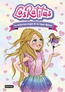Las Ratitas 3. La Misteriosa Magia de las Súper Ratitas