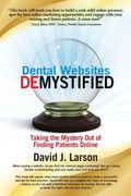 Dental Websites Demystified (en Inglés)