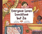 Everyone Loves Lunchtime but zia (en Inglés)