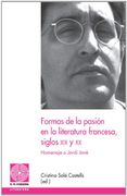 Formas de la Pasión en la Literatura Francesa, Siglos xix y xx