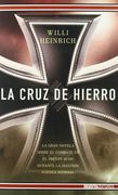 Cruz de hierro, la (Cuadernos De La Trinchera)