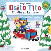 Osito Tito. Un día en la Nieve - Benji Davies - Timun Mas Infantil