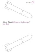 Welcome to the Desert of the Real (Radical Thinkers) (en Inglés)