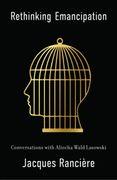 Rethinking Emancipation: Conversations with Aliocha Wald Lasowski (en Inglés)