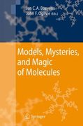 models, mysteries, and magic of molecules