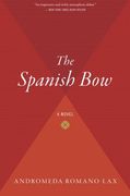 The Spanish bow (en Inglés)