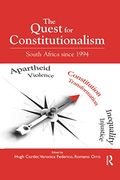 The Quest for Constitutionalism: South Africa Since 1994