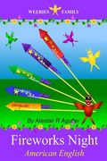 Weebies Family Fireworks Night American English: American English Language Full Color (en Inglés)