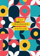 300 Crossword Puzzles (5) (Life is Better With Puzzles) (en Inglés)