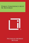 Public Confidence Must Be Restored (en Inglés)