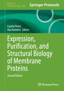 Expression, Purification, and Structural Biology of Membrane Proteins (en Inglés)