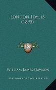 london idylls (1895) (en Inglés)