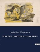 Marthe, Histoire d'Une Fille (en Francés)