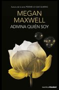 Adivina Quién soy (la Erótica) - Megan Maxwell - Booket