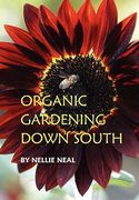 organic gardening down south (en Inglés)