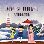 Japanese Heritage Songbook (en Inglés)