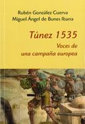 Túnez 1535: Voces Para una Campaña Europea (in Spanish)