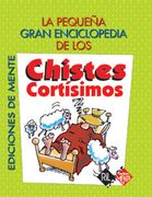 La Pequeña Gran Enciclopedia de los Chistes Cortísimos