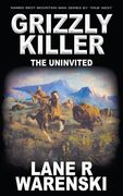 Grizzly Killer: The Uninvited (en Inglés)
