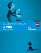 Cuaderno De Lengua. 3 Primaria, 1 Trimestre. Savia (in Spanish)